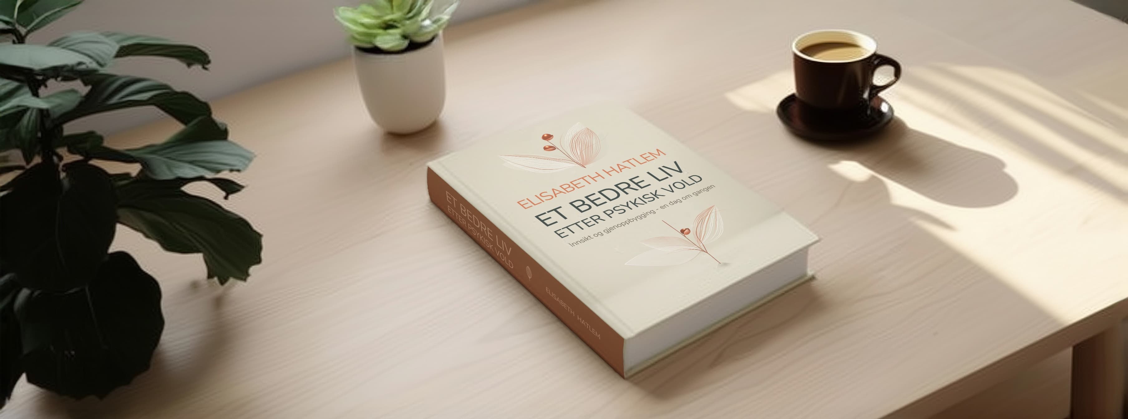Boken Et Bedre Liv Etter Psykisk Vold av Elisabeth Hatlem